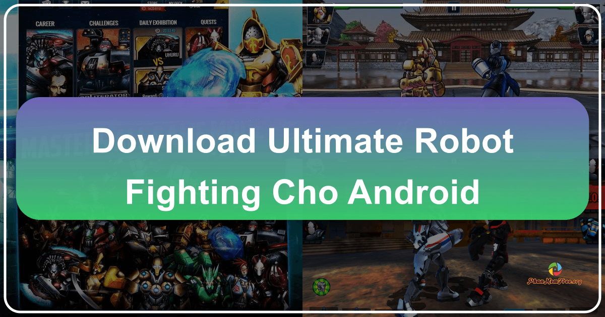 /images/download-ultimate-robot-fighting-cho-android.png