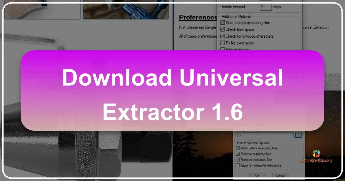 Universal Extractor 1.6: Trình Giải Nén Toàn Năng Cho Mọi Định Dạng Tệp