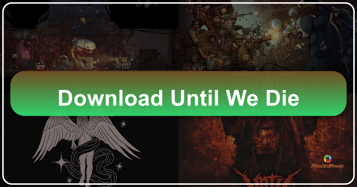 /images/download-until-we-die.png