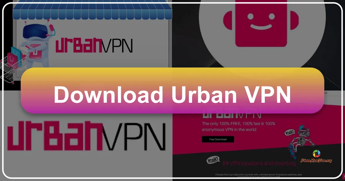 Urban VPN: A Comprehensive Review