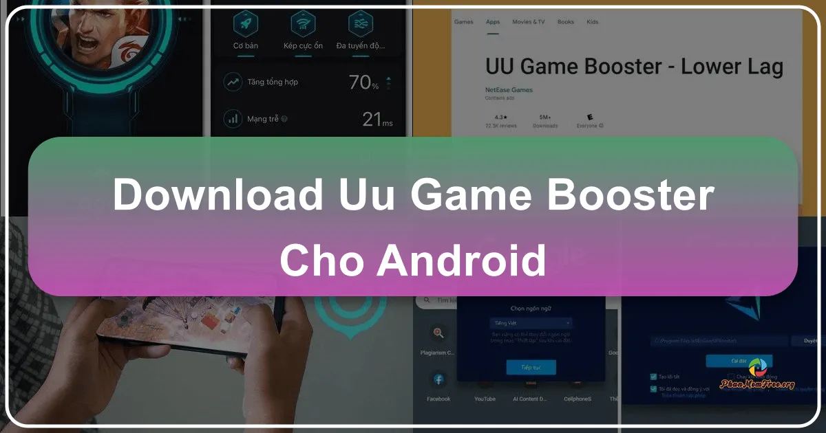 UU Game Booster cho Android: Giải pháp tối ưu hóa trải nghiệm chơi game di động