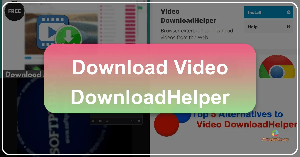 Video DownloadHelper – Giải Pháp Toàn Diện Cho Nhu Cầu Tải Video Trực Tuyến