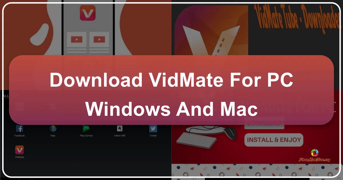 Vidmate for PC - Windows and Mac: A Comprehensive Guide
