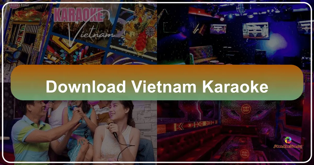 Vietnam Karaoke: Trải nghiệm hát karaoke đa dạng và tiện lợi trên máy tính