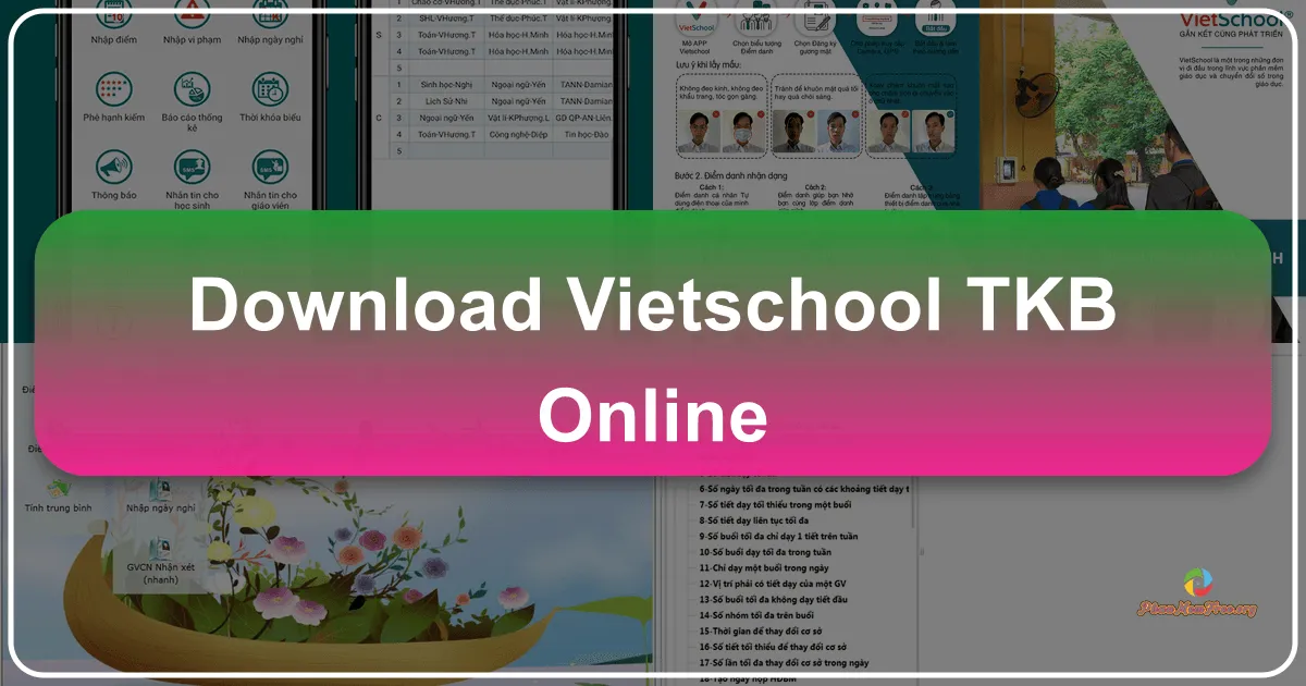 VietSchool TKB Online: Giải pháp tối ưu cho việc lập thời khóa biểu trực tuyến