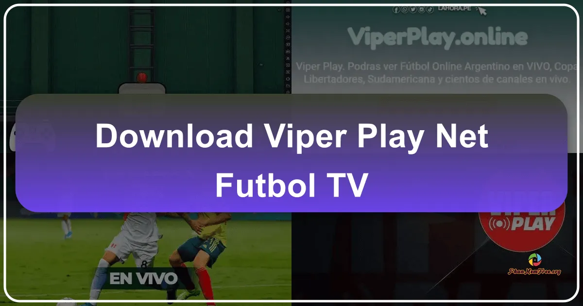 Viper Play - Net Fútbol Tv: A Comprehensive Overview