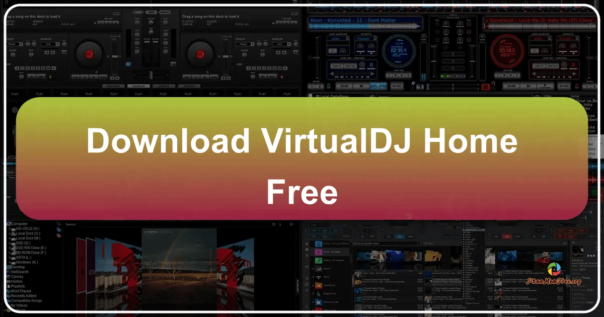 VirtualDJ Home Free: Trải nghiệm DJ chuyên nghiệp ngay trên máy tính cá nhân