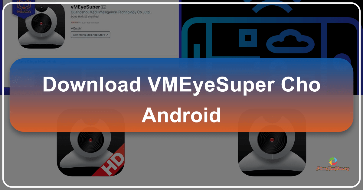 /images/download-vmeyesuper-cho-android.png