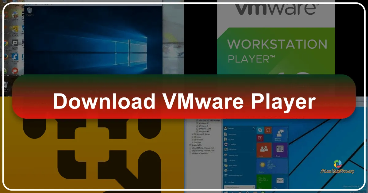 VMware Player: Giải pháp ảo hóa mạnh mẽ và linh hoạt