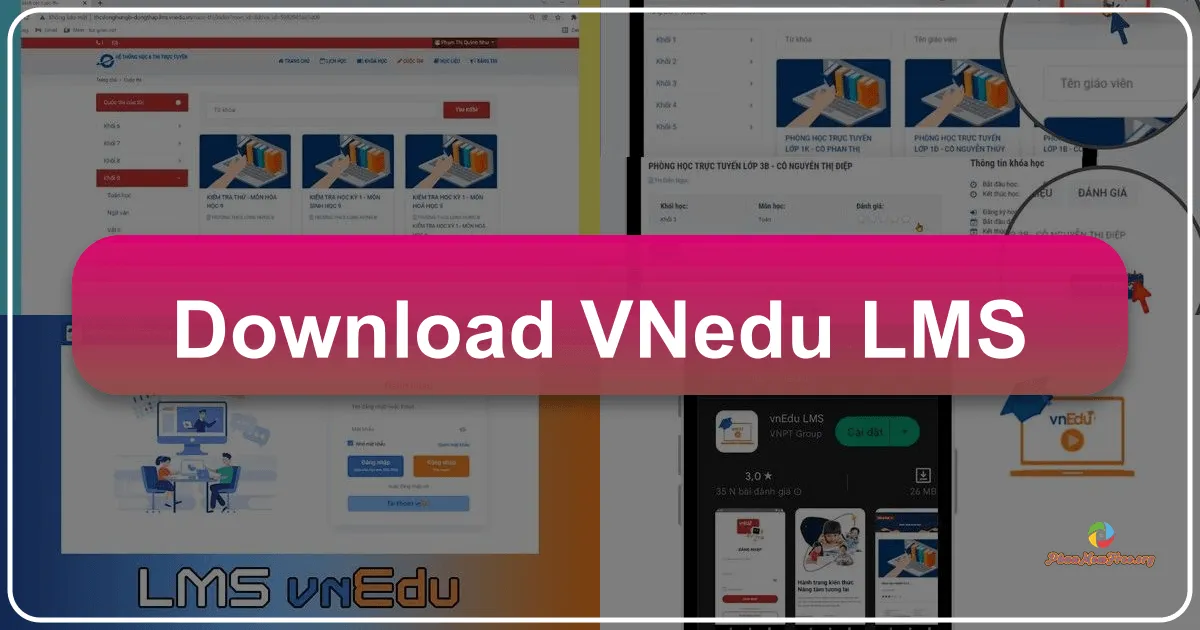 vnEdu LMS: Hệ thống học tập trực tuyến toàn diện của VNPT ELearning
