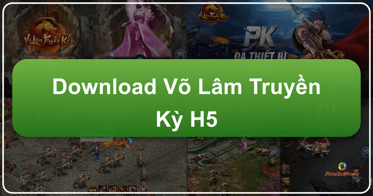 /images/download-vo-lam-truyen-ky-h5.png