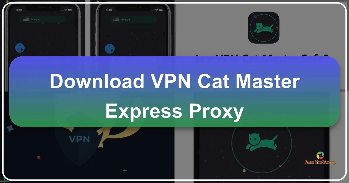 VPN Cat Master - Express Proxy: A Comprehensive Review