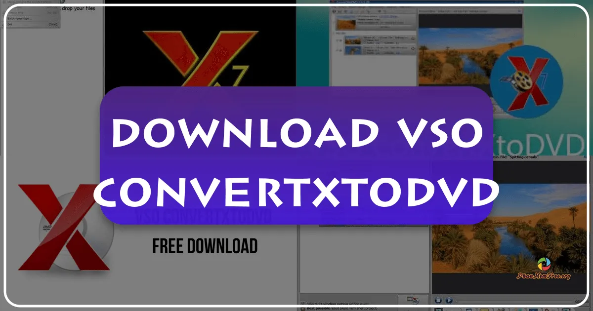 VSO ConvertXtoDVD: A Comprehensive Review