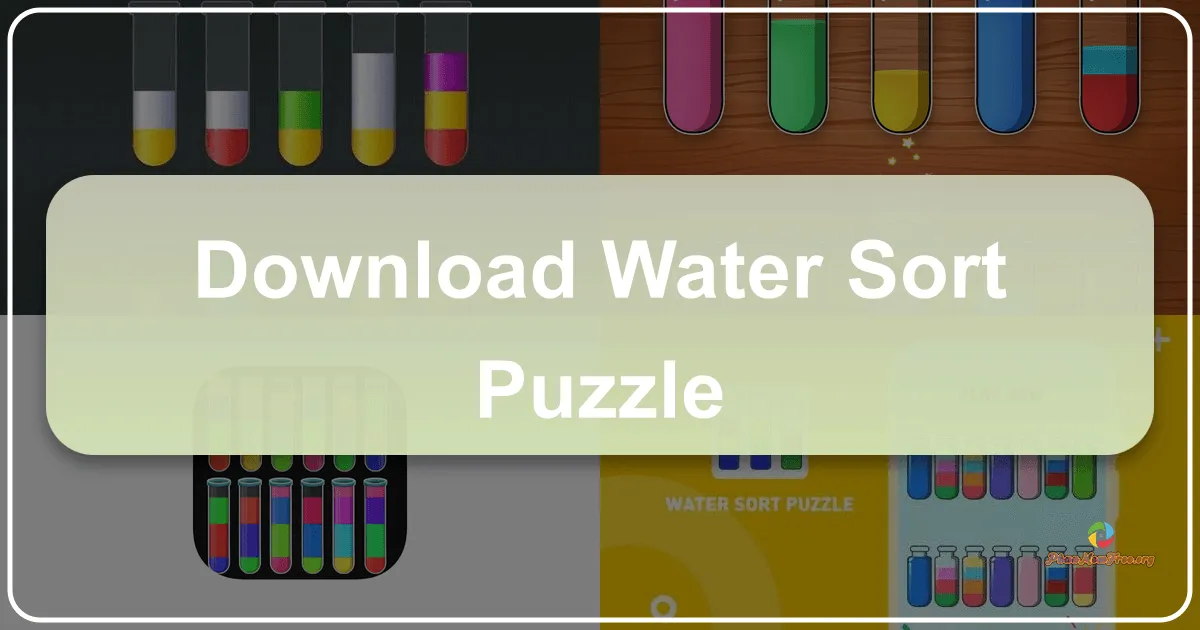 Water Sort Puzzle: A Colorful Challenge for All Skill Levels