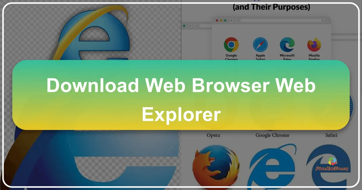 Web Browser Web Explorer: A Lightweight Browsing Experience