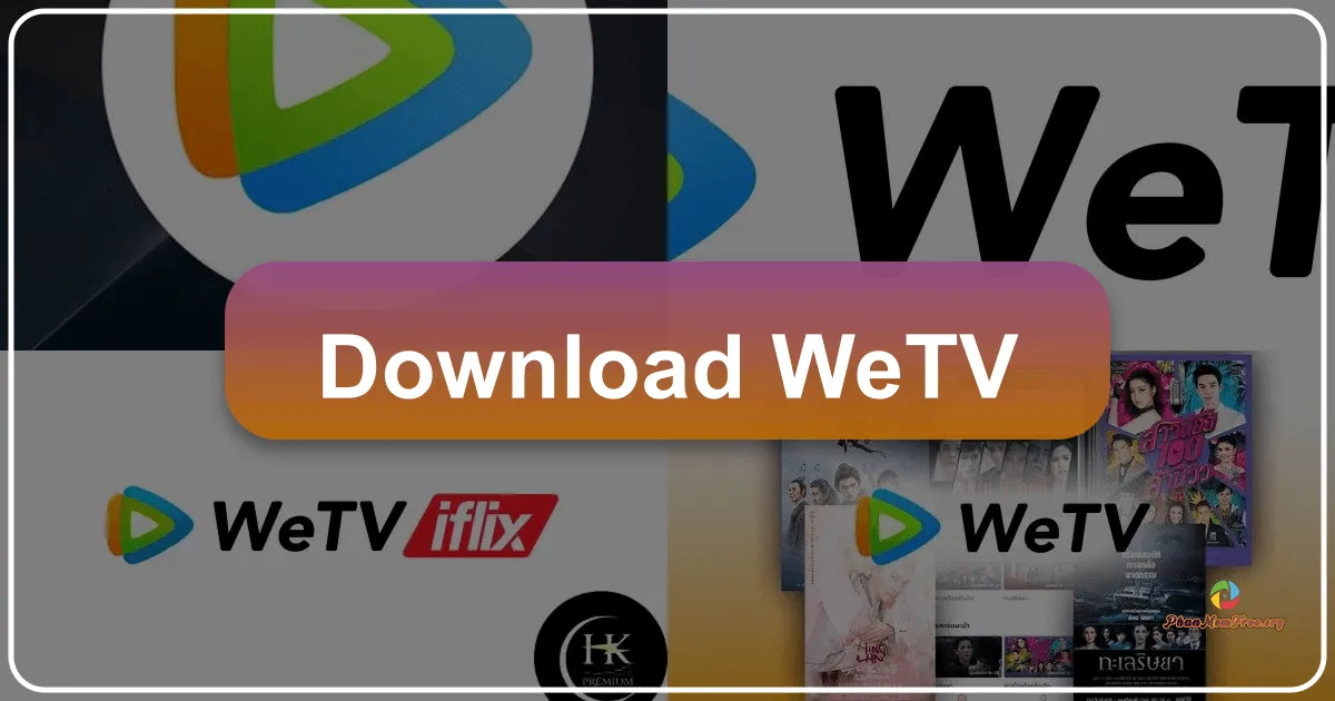 WeTV: Your Gateway to Asian Entertainment