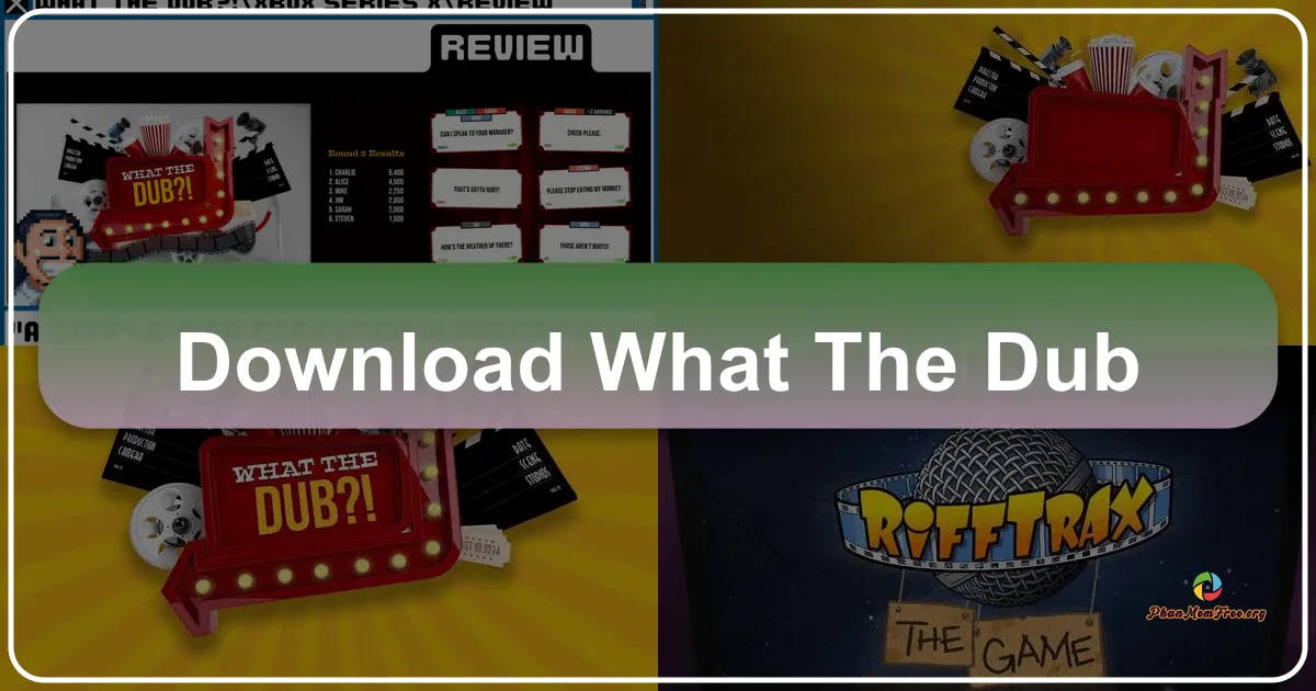 What the Dub?!: A Hilarious Remote Party Game for All Ages