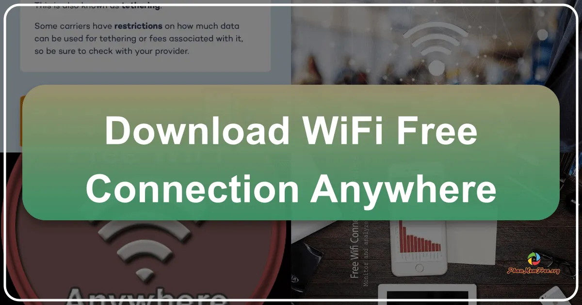 Wifi Free Connection Anywhere: Your Pocket Guide to Public Wi-Fi