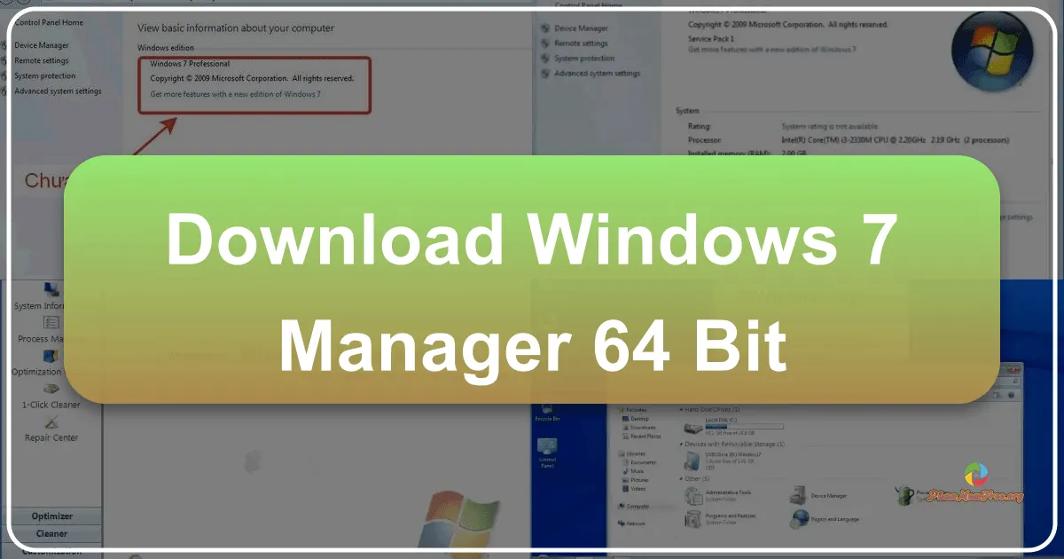 Windows 7 Manager 64-bit: Công cụ tối ưu và tinh chỉnh hệ điều hành Windows 7