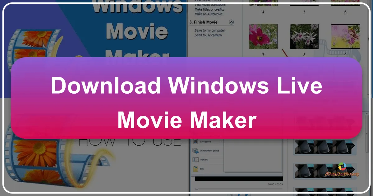 Windows Live Movie Maker 2012: Trình Biên Tập Video Miễn Phí Dễ Sử Dụng