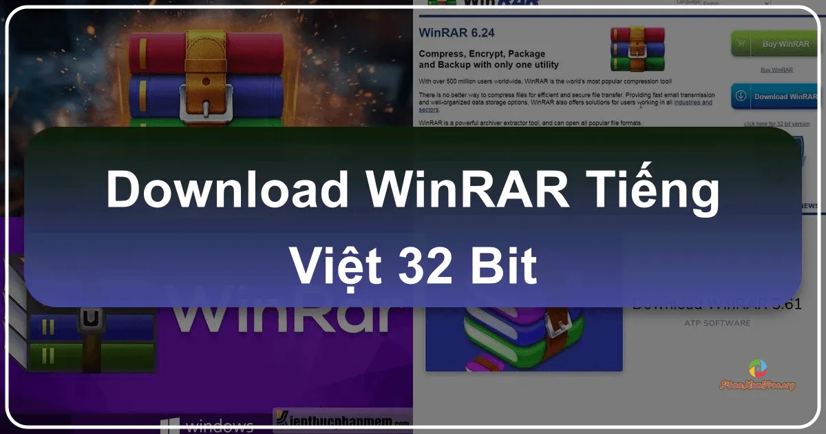 WinRAR Tiếng Việt 32-bit: Hướng dẫn chi tiết và tải xuống