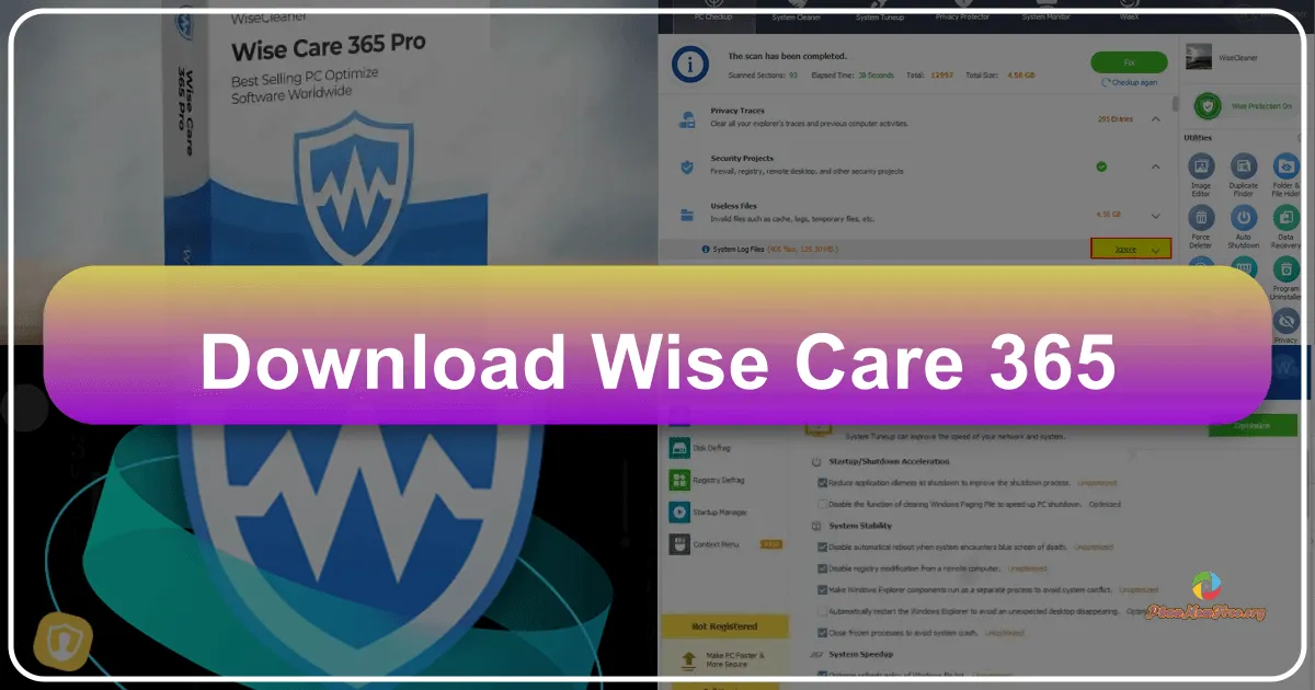 Wise Care 365: Giải pháp tối ưu hóa và bảo vệ toàn diện cho máy tính của bạn
