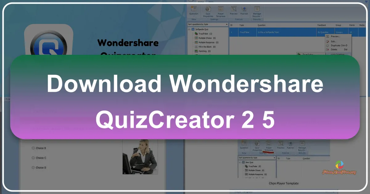 Wondershare QuizCreator 4.5.0: Công cụ tạo đề thi trắc nghiệm mạnh mẽ và linh hoạt
