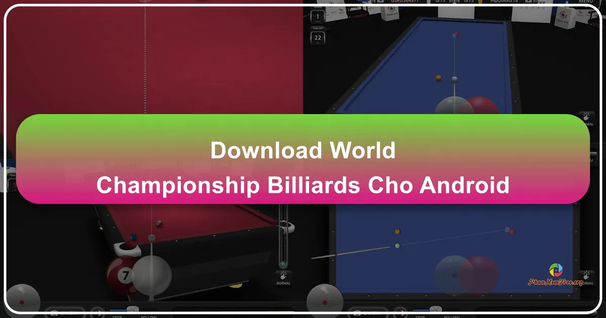 World Championship Billiards: Trải Nghiệm Bi-a Thế Giới Trên Điện Thoại Android