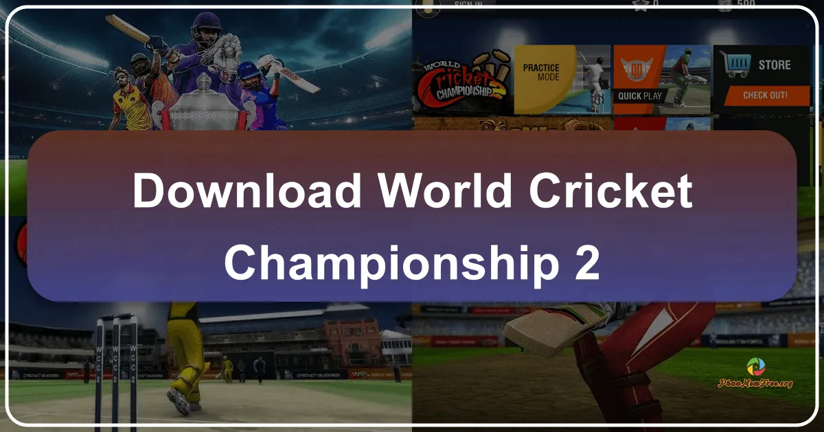 World Cricket Championship 2: A Deep Dive into the Game