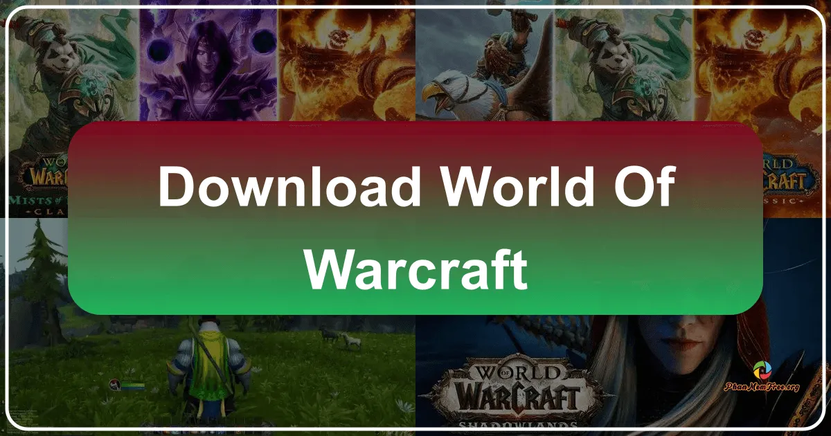 Thế Giới Warcraft: Hành Trình Khám Phá Azeroth