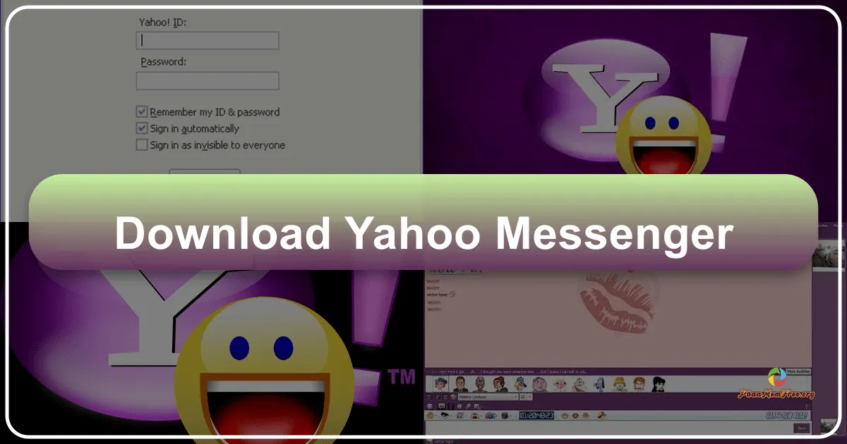 Yahoo Messenger: Huyền thoại một thời và những nỗ lực tái định vị trên Phanmemfree.org
