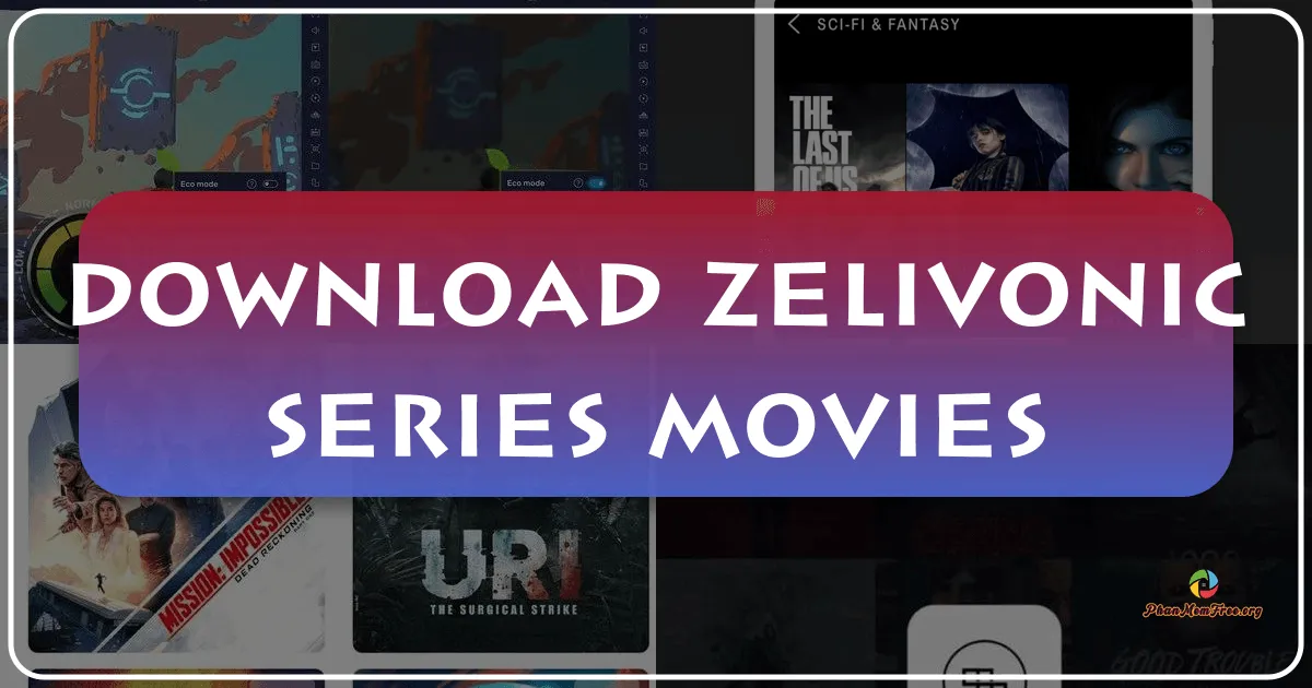 Zelivonic Series Movies: Your Personalized Movie and TV Show Tracker